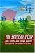 The State of Play: Law, Games, and Virtual Worlds (Ex Machina: Law, Technology, and Society)