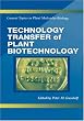 Technology Transfer of Plant Biotechnology (Current Topics in Plant Molecular Biology)