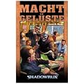 Machtgel�ste: Shadowrun-Roman