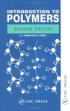 Introduction to Polymers, 2nd Edition