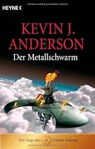 Die Saga der Sieben Sonnen 06. Der Metallschwarm