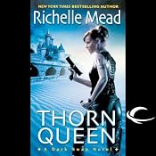Thorn Queen: Dark Swan, Book 2 | [Richelle Mead]