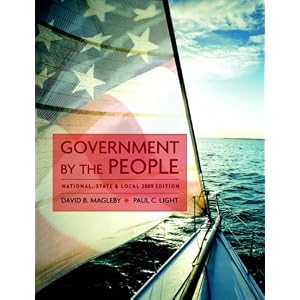 Government by the People, National, State, and Local, 2009 Edition (23rd Edition) by David B. Magleand Paul C. Light