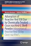 Adsorption of reactive red 158 dye by chemically treated cocos nucifera L. shell powder