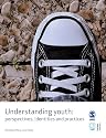 Understanding Youth: Perspectives, Identities & Practices: Perspectives, Identities and Practices (Published in association with The Open University)