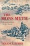 The Mons Myth: A Reassessment of the Battle