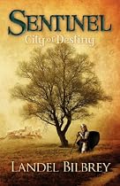 Sentinel: City of Destiny