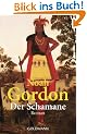 Der Schamane: Roman