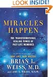 Miracles Happen: The Transformational...