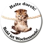 Motivations-Magnet "Halte durch! Bald...
