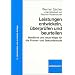 Leistungen entwickeln, �berpr�fen und beurteilen: Bew�hrte und neue Wege f�r die Primar- und Sekundarstufe