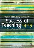 Successful teaching 14-19 : theory, practice and reflection