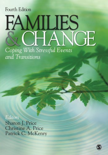 Families & Change: Coping With Stressful Events and Transitions by Price, Sharon J. Published by SAGE Publications, Inc 4th (fourth) edition (2009) Paperback