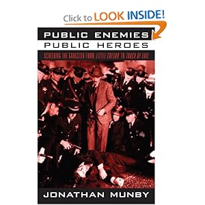 Public Enemies, Public Heroes - Jonathan Munby 
