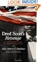 Dred Scott's Revenge: A Legal History of Race and Freedom in America