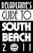 Delaplaine's Guide to South Beach 2011