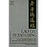 Lao Tzu: Te-Tao Ching - A New Translation Based on the Recently Discovered Ma-wang-tui Texts (Classics of Ancient China)
