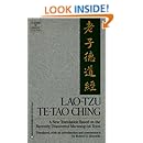 Lao Tzu: Te-Tao Ching - A New Translation Based on the Recently Discovered Ma-wang-tui Texts (Classics of Ancient China)