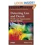 Detecting Lies and Deceit: Pitfalls and Opportunities (Wiley Series in Psychology of Crime, Policing and Law)