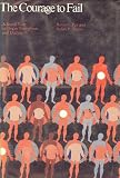 Courage to Fail: A Social View of Organ Transplants and Dialysis