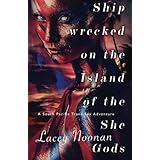 shipwrecked on the island of the she gods a south pacific trans sex adventure