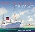 Under the Red Ensign: British Passenger Liners of the 50s & 60s