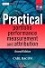 Practical Portfolio Performance Measurement and Attribution, with CD-ROM (The Wiley Finance Series)