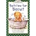 Bathtime for Biscuit