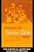 Around the Tuscan Table: Food, Family, and Gender in Twentieth Century Florence