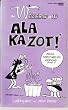 Ala Ka Zot