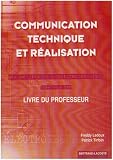 Revue Bertrand-Lacoste  / Communication technique et réalisation Treminale BEP BEP Métiers de l'électronique : Corrigé
