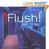 Flush! Modern Toilet Design