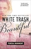 White Trash Beautiful