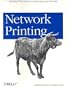 Network Printing: Building Print Services on Heterogeneous Networks