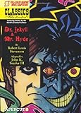 Classics Illustrated #7: Dr. Jekyll and Mr. Hyde (Classics Illustrated Graphic Novels)