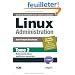 Linux Administration - Tome 2 - Administration syst�me avanc�e