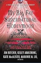 My Big Fat Supernatural Honeymoon