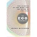 The Ego Tunnel (The Science of the Mind and the Myth of the Self) (Hardcover)