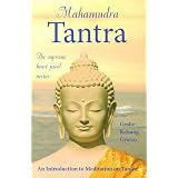Mahamudra Tantra: The Supreme Heart Jewel Nectar