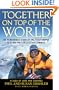 Together on Top of the World: The Remarkable Story of the First Couple to Climb the Fabled Seven Summits