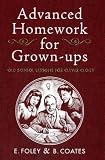 Advanced Homework for Grown-ups