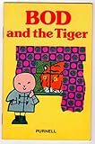 Bod and the tiger