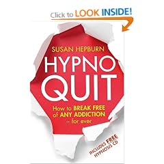 Hypnoquit: How to break free of any addiction - for ever