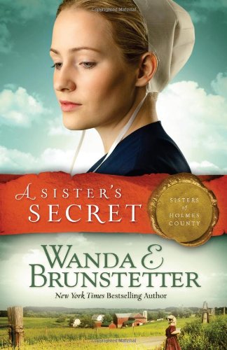 A SISTER'S SECRET (SISTERS OF HOLMES COUNTY)