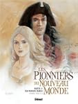 PIONNIERS DU NOUVEAU MONDE INT�GRALE...