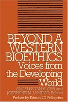 Beyond a Western Bioethics: Voices from the Developing World (Clinical Medical Ethics)