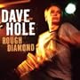 Rough Diamond