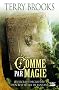 Comme par magie