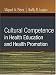 Cultural Competence in Health Education and Health Promotion (Public Health/AAHE)