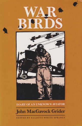 War Birds: Diary of an Unknown Aviator (Williams-Ford Texas A&M University Military History Series)